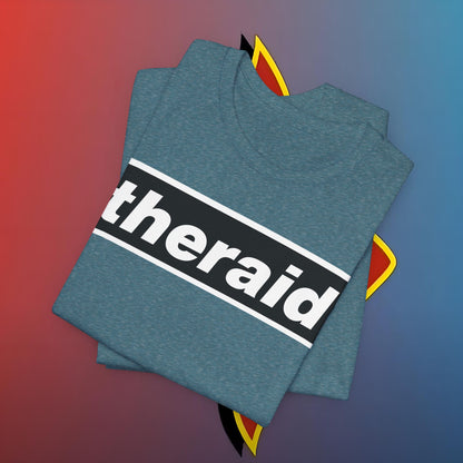 The Raid Tee – We Came to Watch, Not to Judge (Mostly)