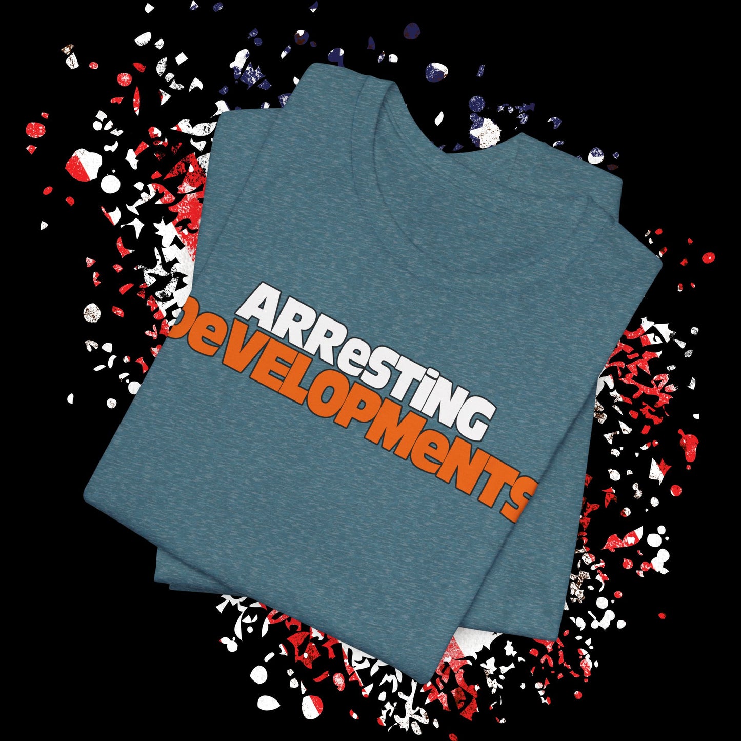 Arresting Developments Tee - Unisex Jersey Short Sleeve Shirt, Funny Graphic Tee, Gift for Detectives, Crime Show Lovers, Casual Wear