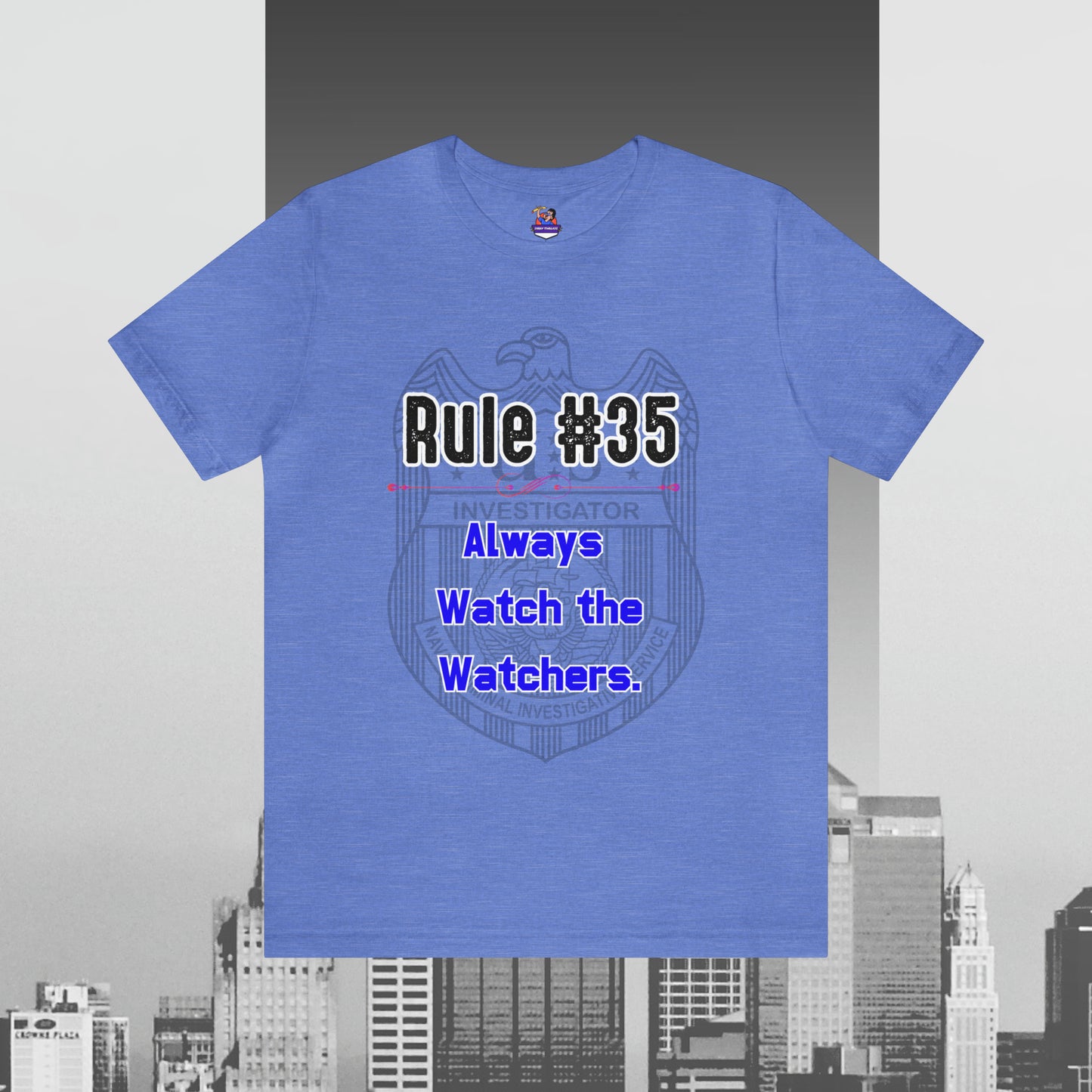 Rules of Gibbs #35 Always Watch the Watchers Unisex Jersey Short Sleeve Tee