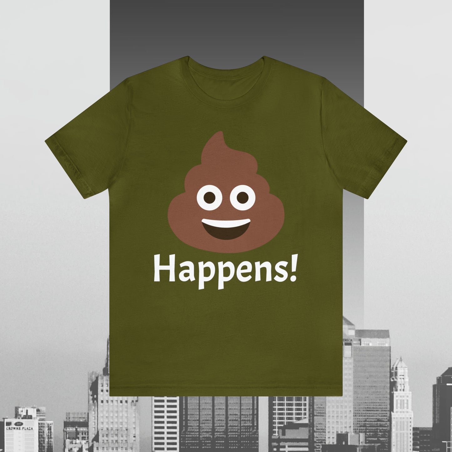 Embrace the Inevitable: 'Happens' Poop Emoji Unisex Jersey T-Shirt