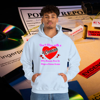 Don't Mess With a Woman who knows how to stage a Crime Scene Unisex Heavy Blend™ Hooded Sweatshirt Gifts for Him Gifts for her