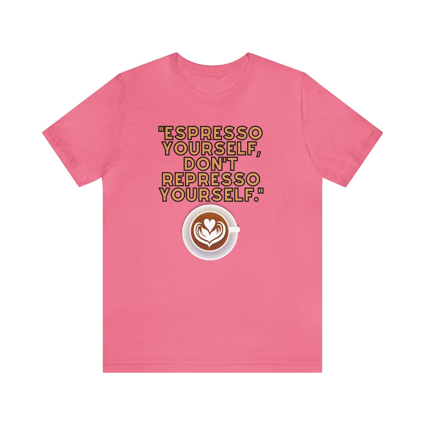 Funny Coffee Unisex Jersey Short Sleeve Tee, Caffeine Couture, Morning Laughter Apparel, Espresso Yourself , Brew-tiful Quips Shirt 12