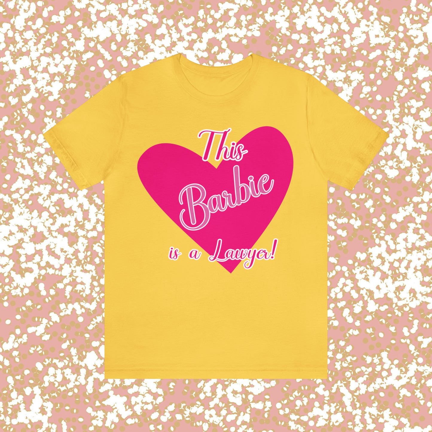 This Barbie is a Lawyer Unisex Jersey Short Sleeve Tee Gifts for Her