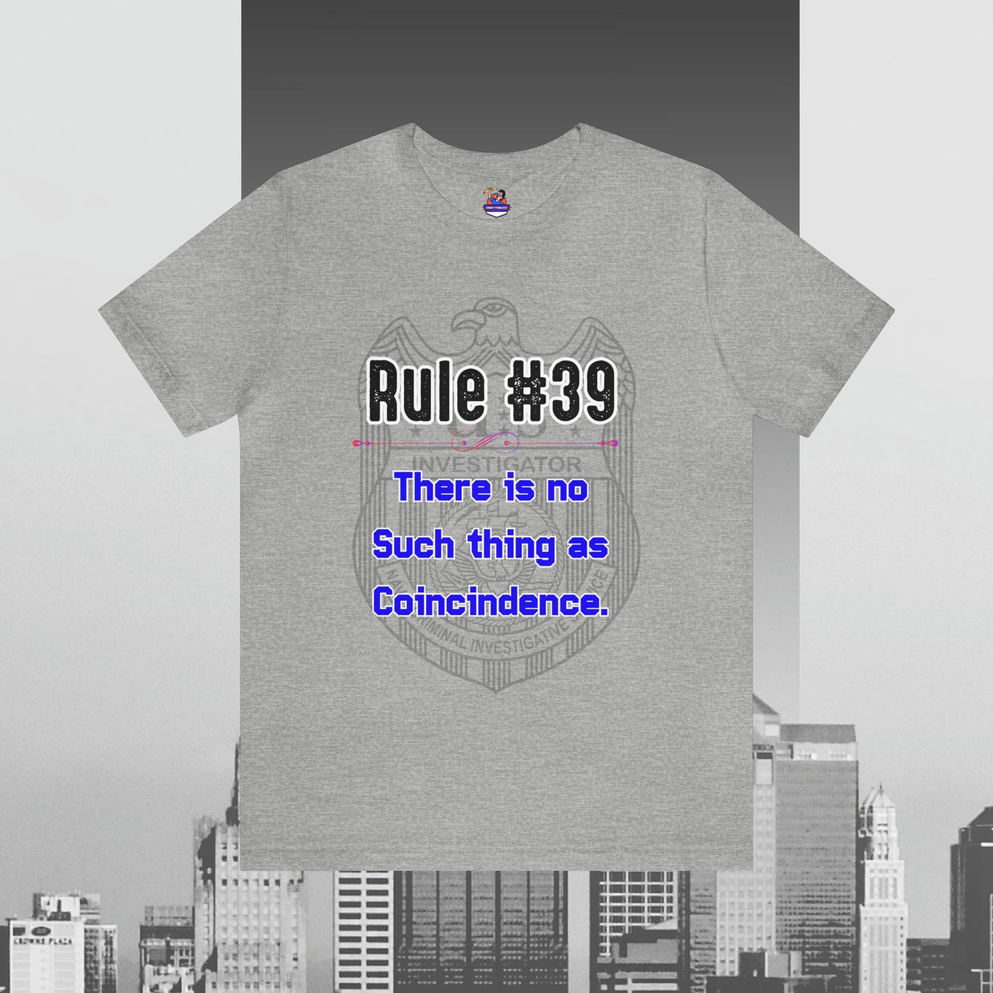 Rules of Gibbs #39 There is no such thing as a Coincidence Unisex Jersey Short Sleeve Tee