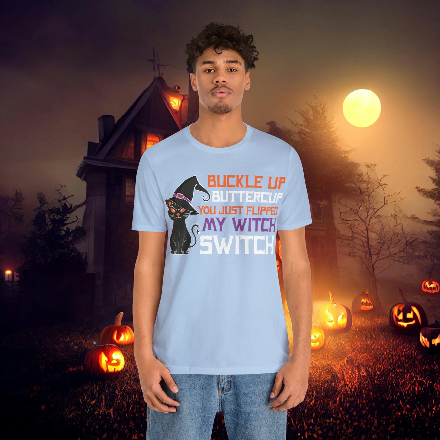 Halloween Buckle up Buttercup you just flipped my Witch Switch Unisex Jersey Short Sleeve Tee Gifts for Her