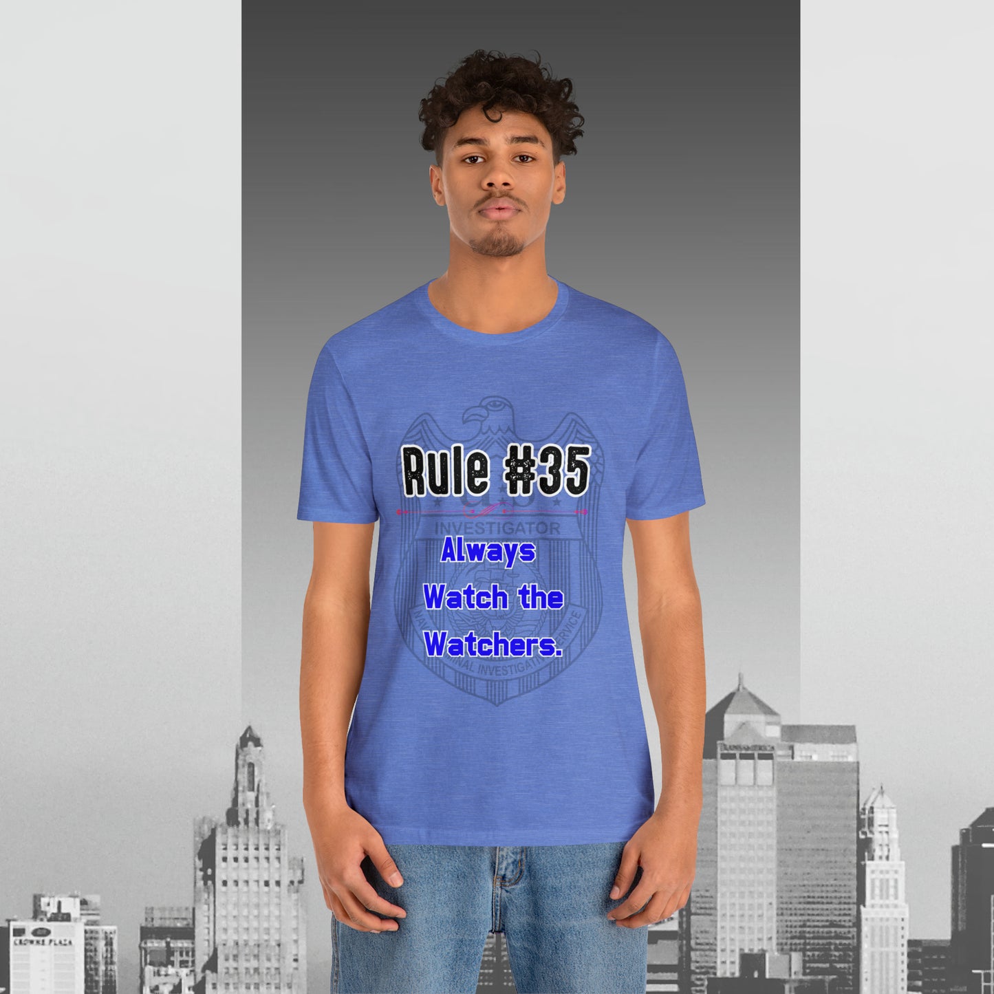 Rules of Gibbs #35 Always Watch the Watchers Unisex Jersey Short Sleeve Tee