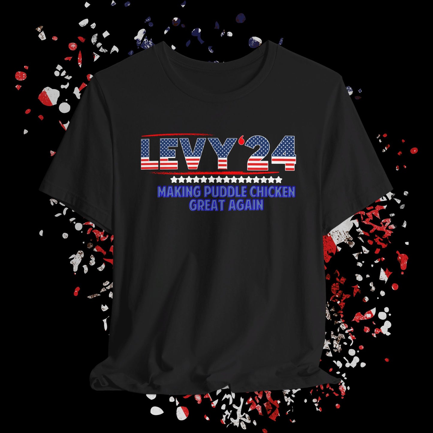 The Ultimate Campaign Tee: Bob Levy 2024! Unisex Jersey Short Sleeve Tee comedy in Multiple Sizes