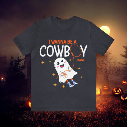 Little Ghost Saying I wanna be a cowboy baby Retro Groovy Western Halloween Unisex Jersey Short Sleeve Tee Gifts for Him Gifts for her.