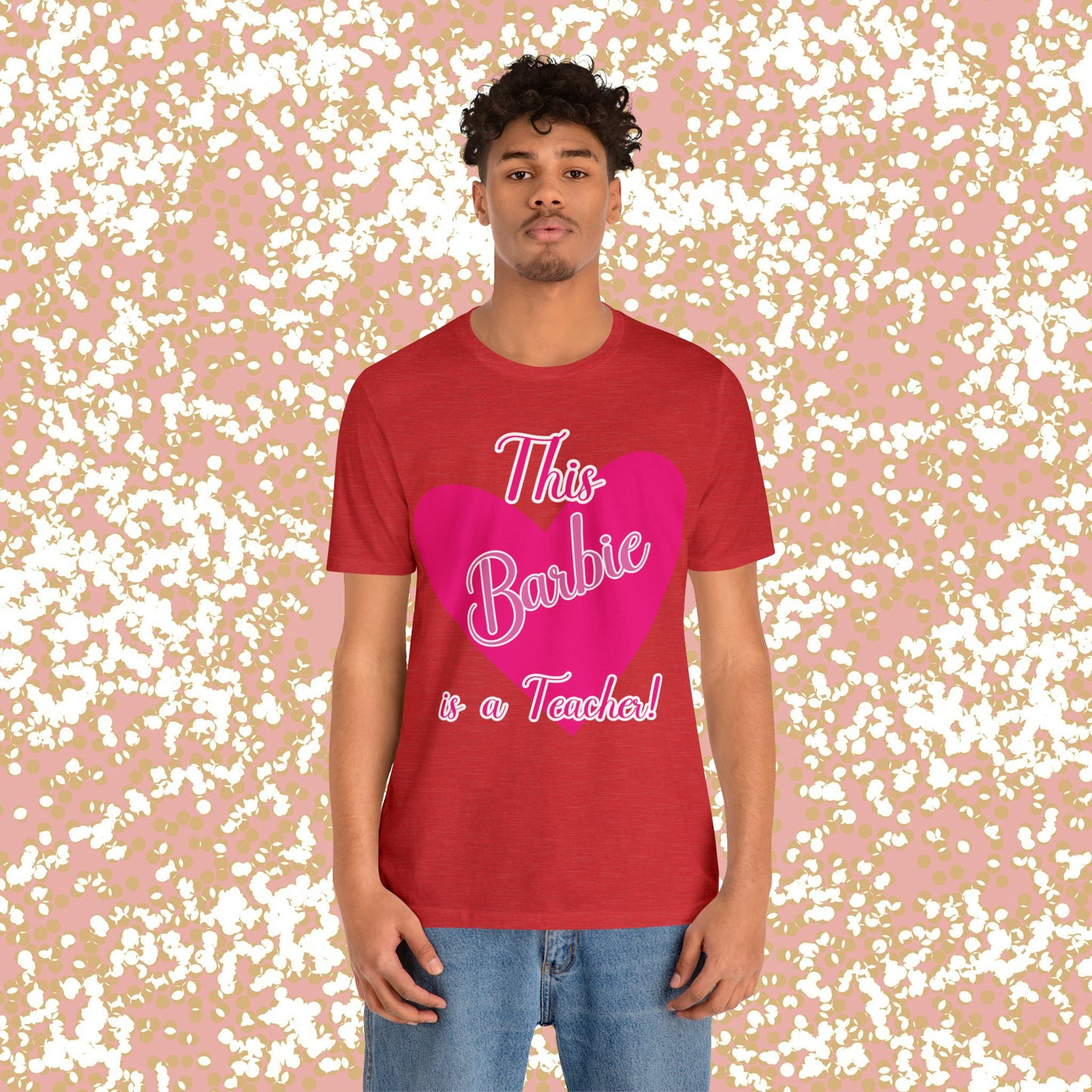 This Barbie is a Teacher Unisex Jersey Short Sleeve Tee gifts for her