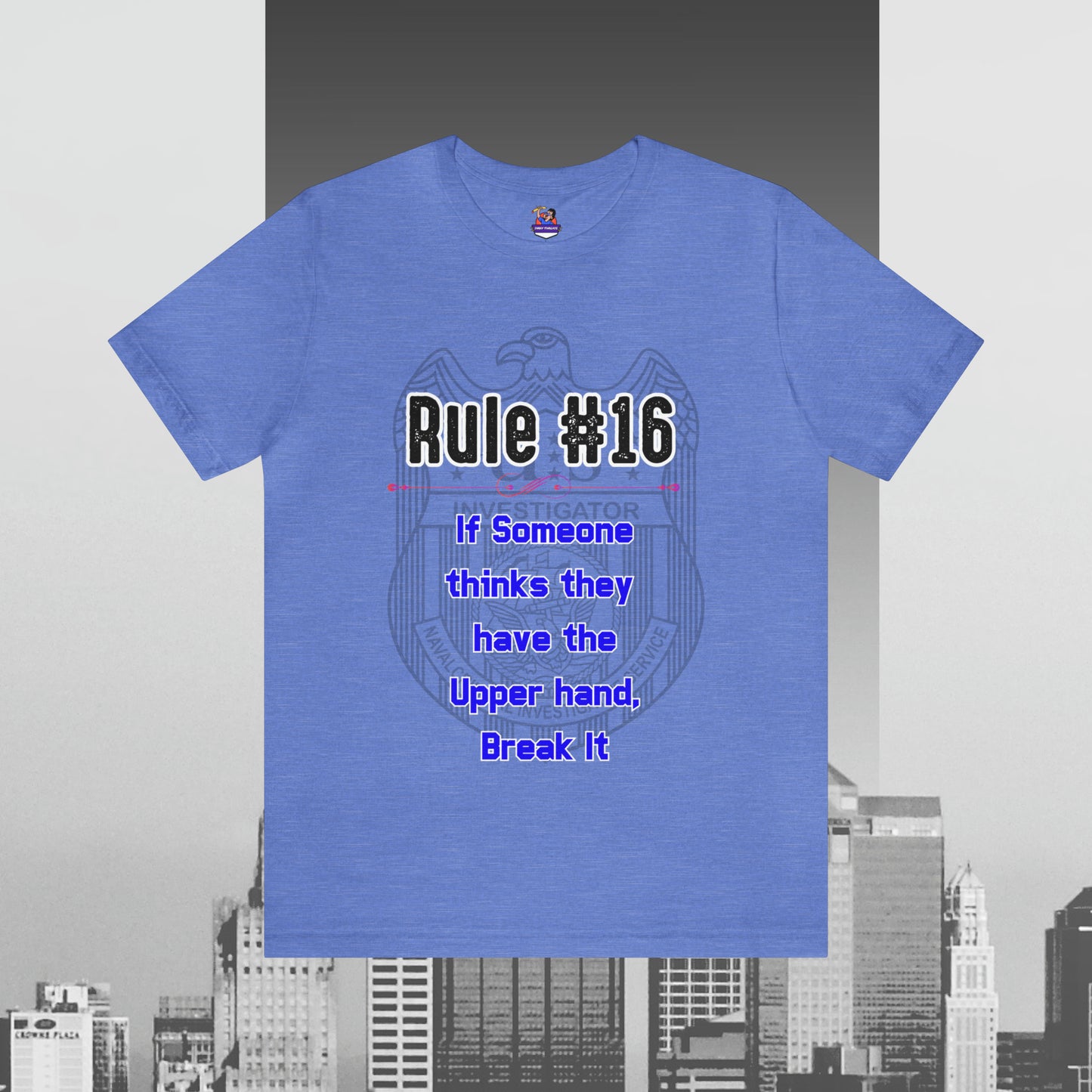 Rules of Gibbs #16 If Someone Thinks they have the Upper Hand, break it Unisex Jersey Short Sleeve Tee