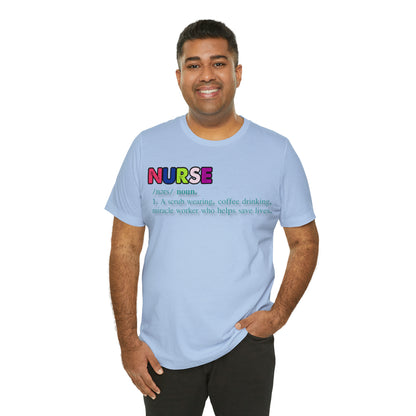 Definition of a Nurse Unisex Jersey Tee Bella+Canvas 3001 Healthcare Gift Medical Students, Soft Fabric, Various Sizes Available