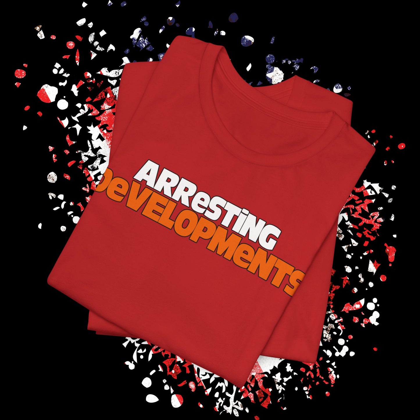 Arresting Developments Tee - Unisex Jersey Short Sleeve Shirt, Funny Graphic Tee, Gift for Detectives, Crime Show Lovers, Casual Wear