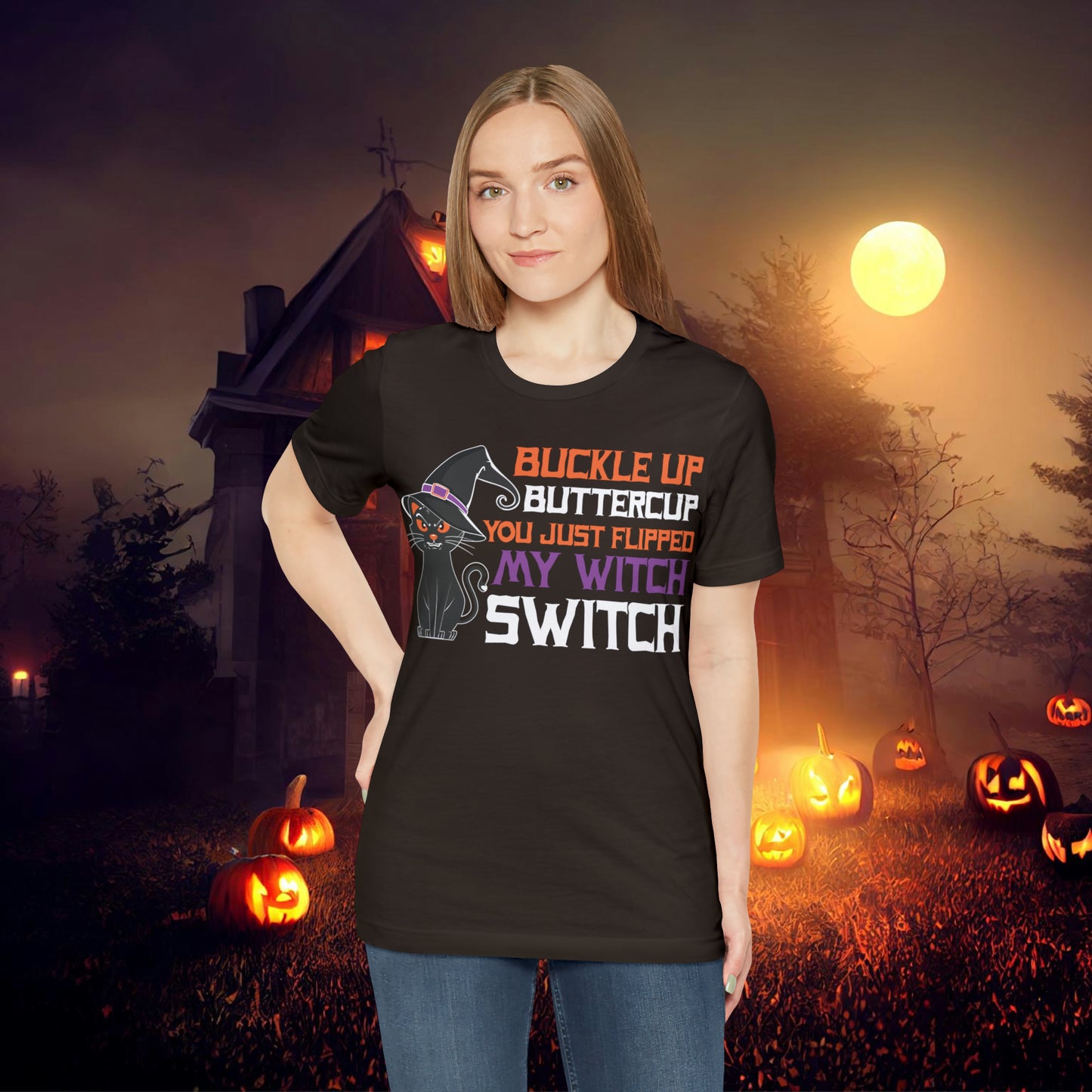 Halloween Buckle up Buttercup you just flipped my Witch Switch Unisex Jersey Short Sleeve Tee Gifts for Her