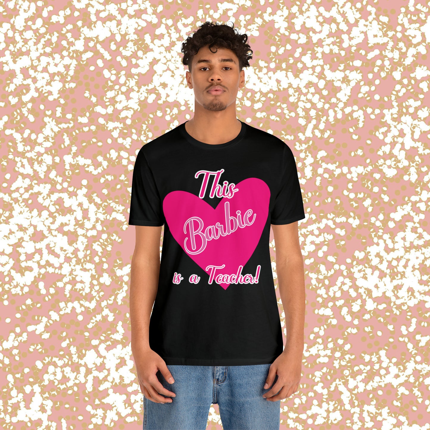 This Barbie is a Teacher Unisex Jersey Short Sleeve Tee gifts for her