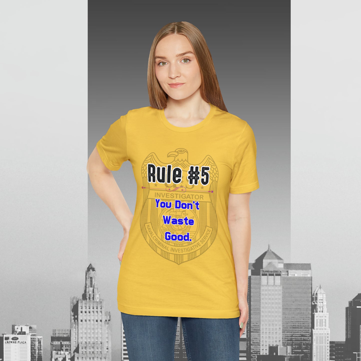 Rules of Gibbs #5 You Don't Waste Good Unisex Jersey Short Sleeve Tee