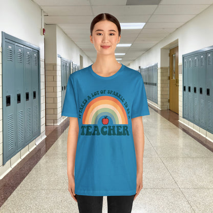 It takes alot of Sparkle to be a Teacher Unisex Jersey Short Sleeve Tee