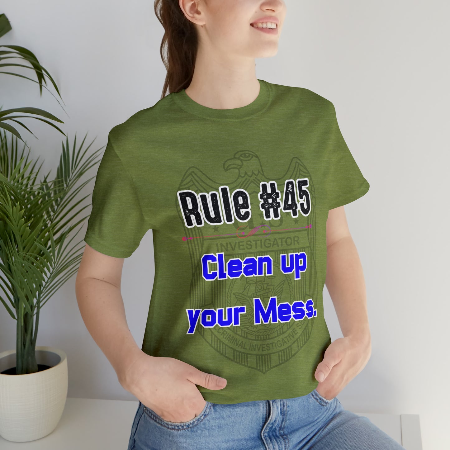 Rules of Gibbs #45 Clean up your Mess Unisex Jersey Short Sleeve Tee