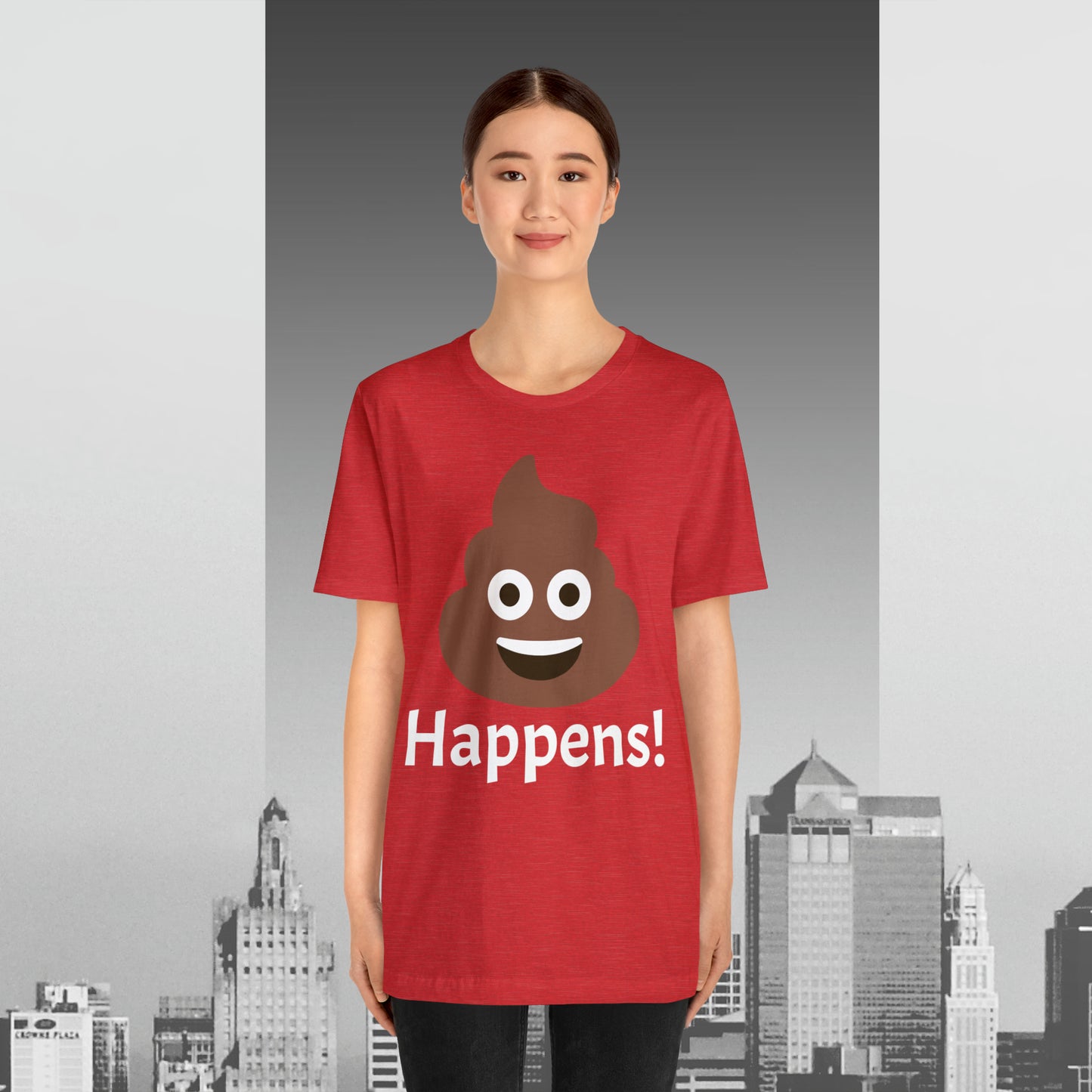 Embrace the Inevitable: 'Happens' Poop Emoji Unisex Jersey T-Shirt