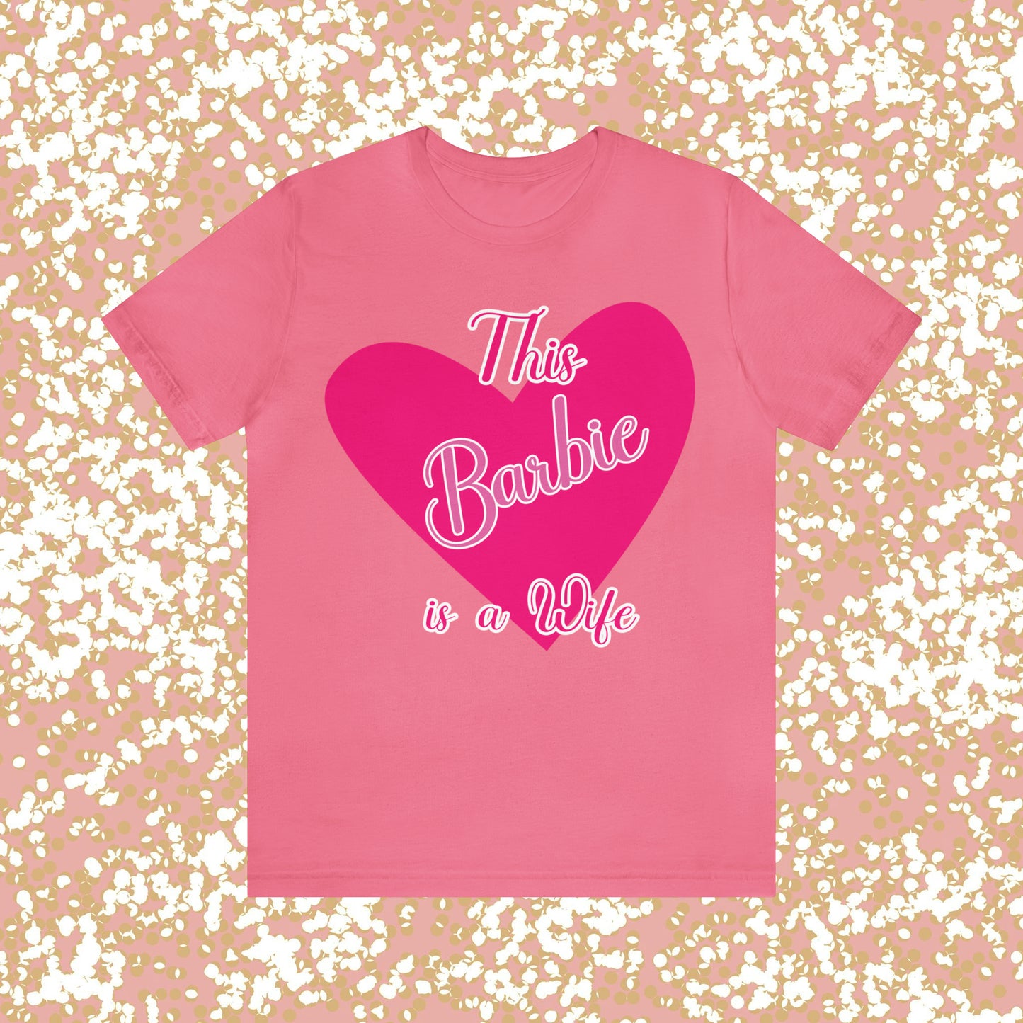 This Barbie is a Wife Unisex Jersey Short Sleeve Tee Gifts for her