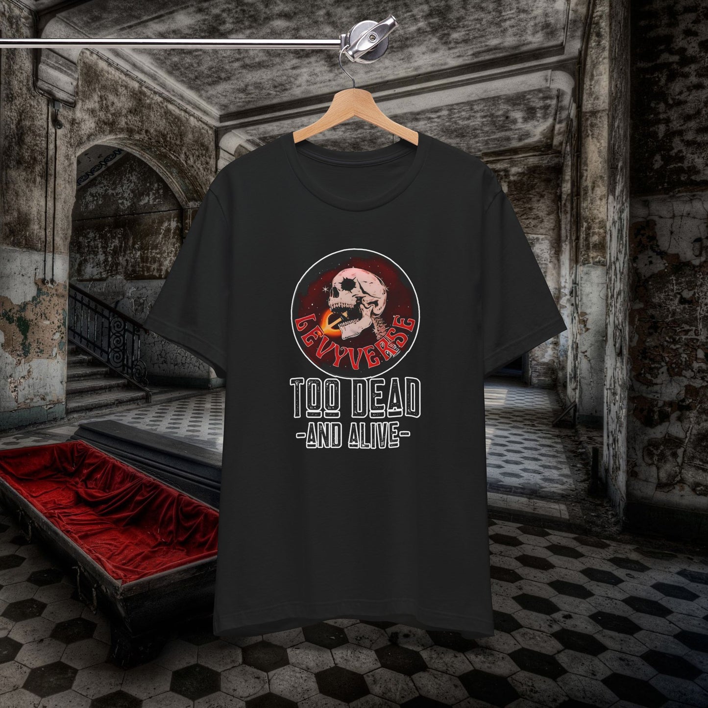 Too Dead and Alive Tee #levyverse Comedy In Multiple Sizes