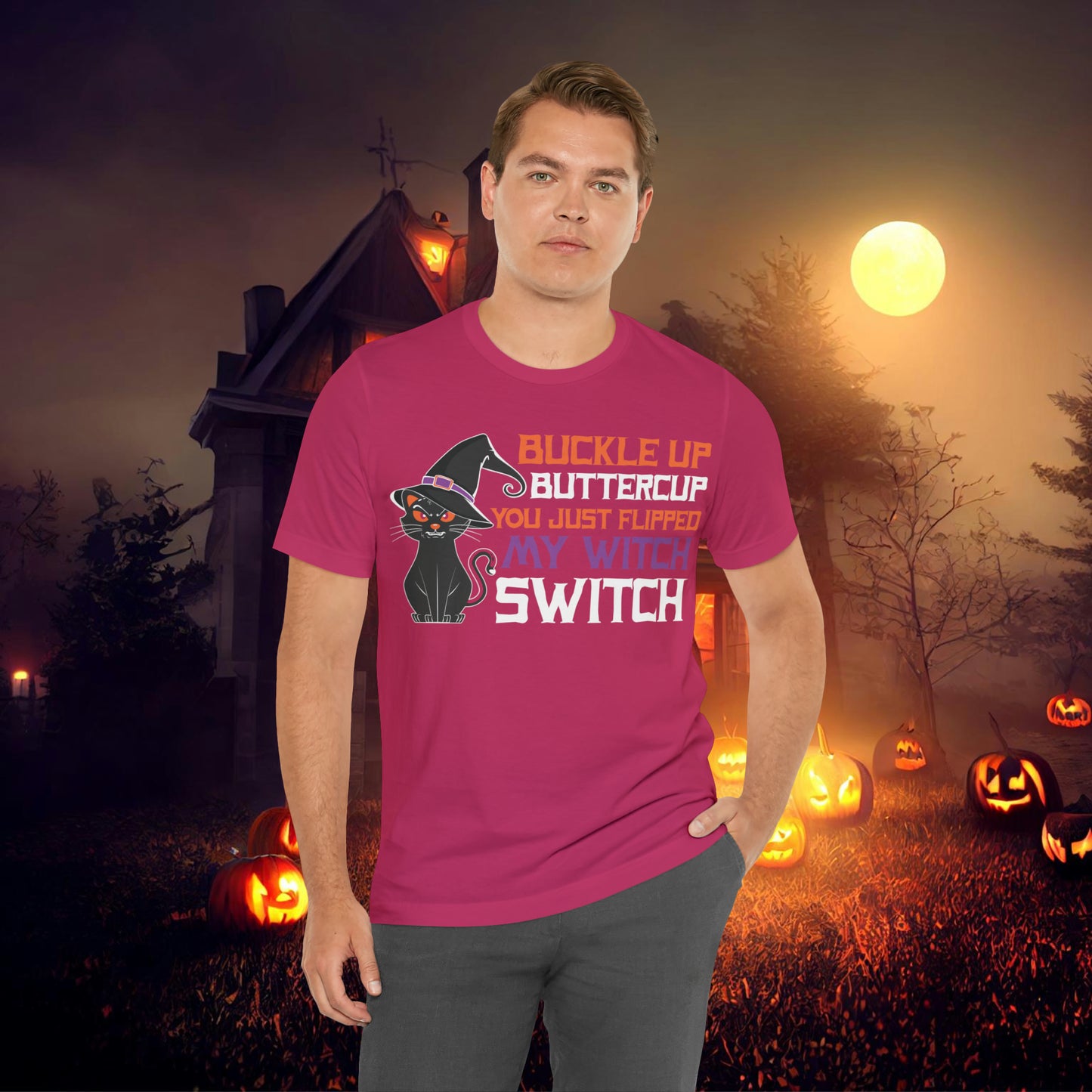 Halloween Buckle up Buttercup you just flipped my Witch Switch Unisex Jersey Short Sleeve Tee Gifts for Her