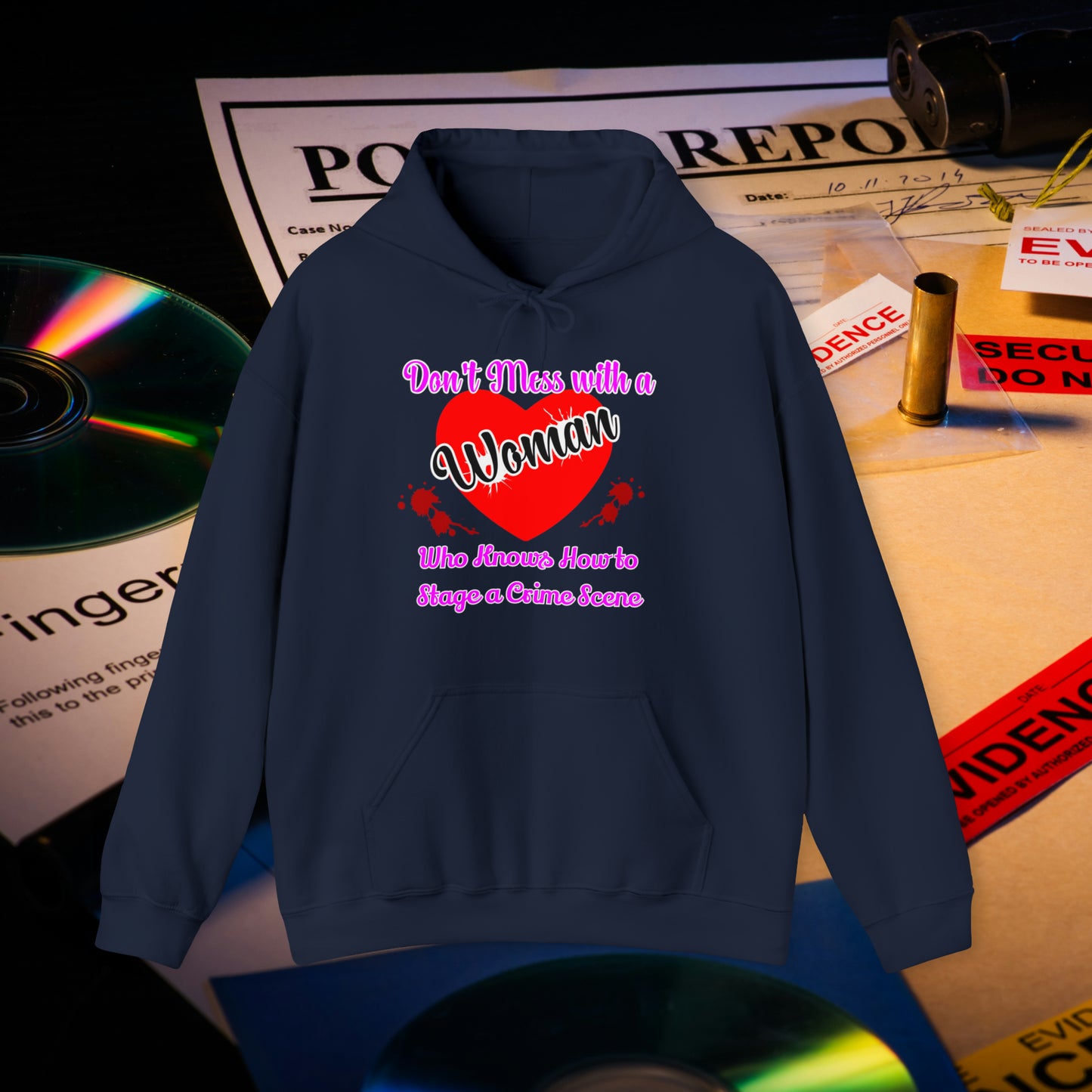 Don't Mess With a Woman who knows how to stage a Crime Scene Unisex Heavy Blend™ Hooded Sweatshirt Gifts for Him Gifts for her