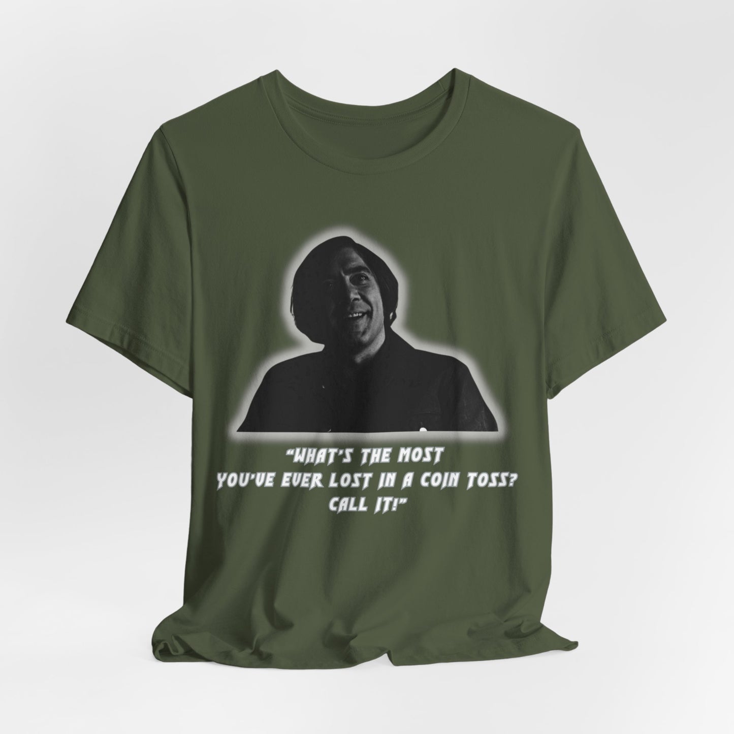 Anton Chigurh Inspired Unisex Jersey Tee - Call It! (with a Twist)