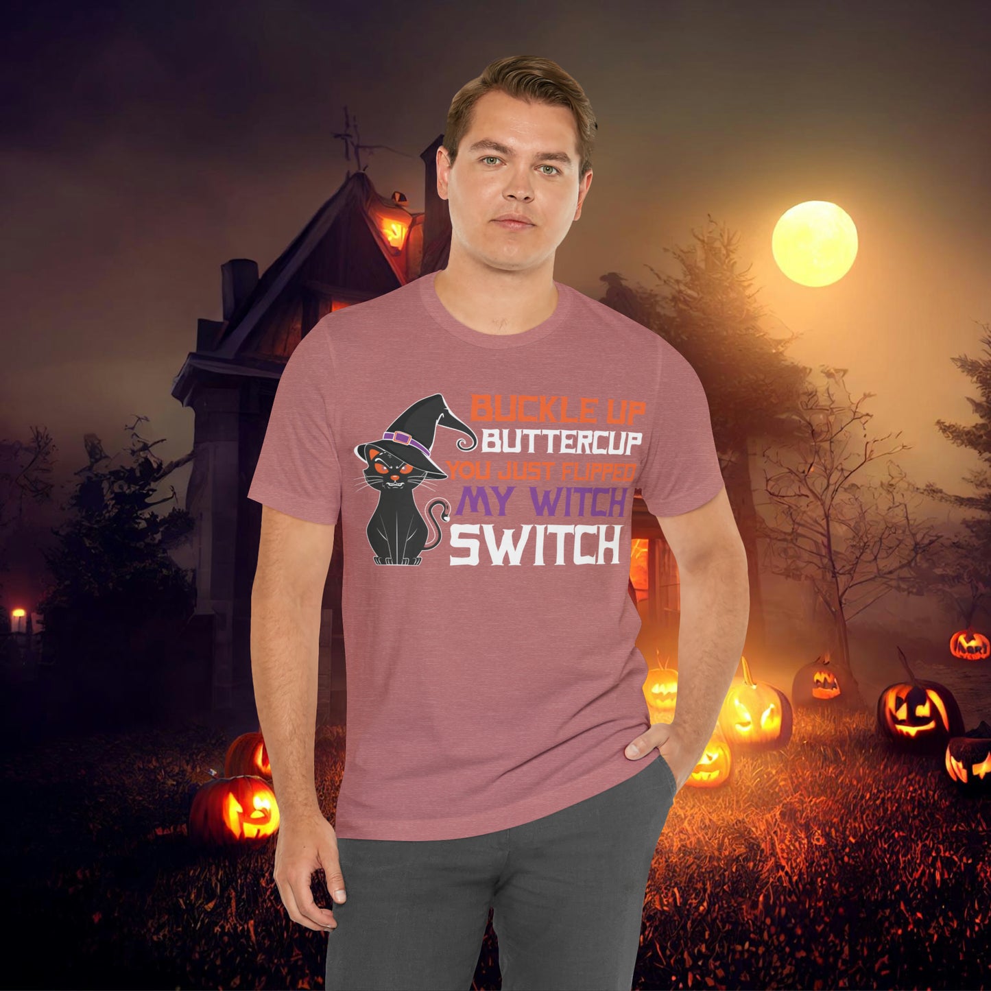 Halloween Buckle up Buttercup you just flipped my Witch Switch Unisex Jersey Short Sleeve Tee Gifts for Her