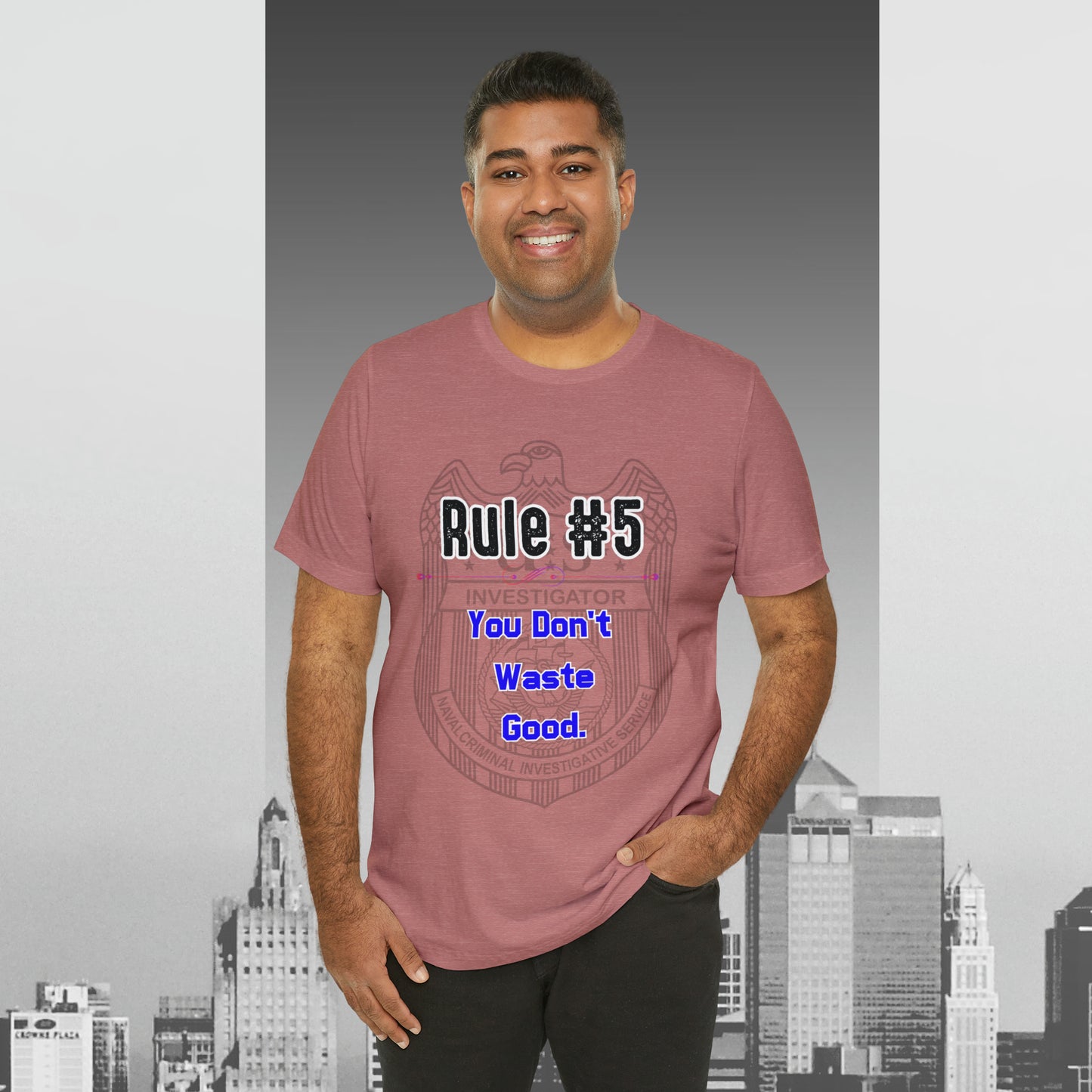 Rules of Gibbs #5 You Don't Waste Good Unisex Jersey Short Sleeve Tee