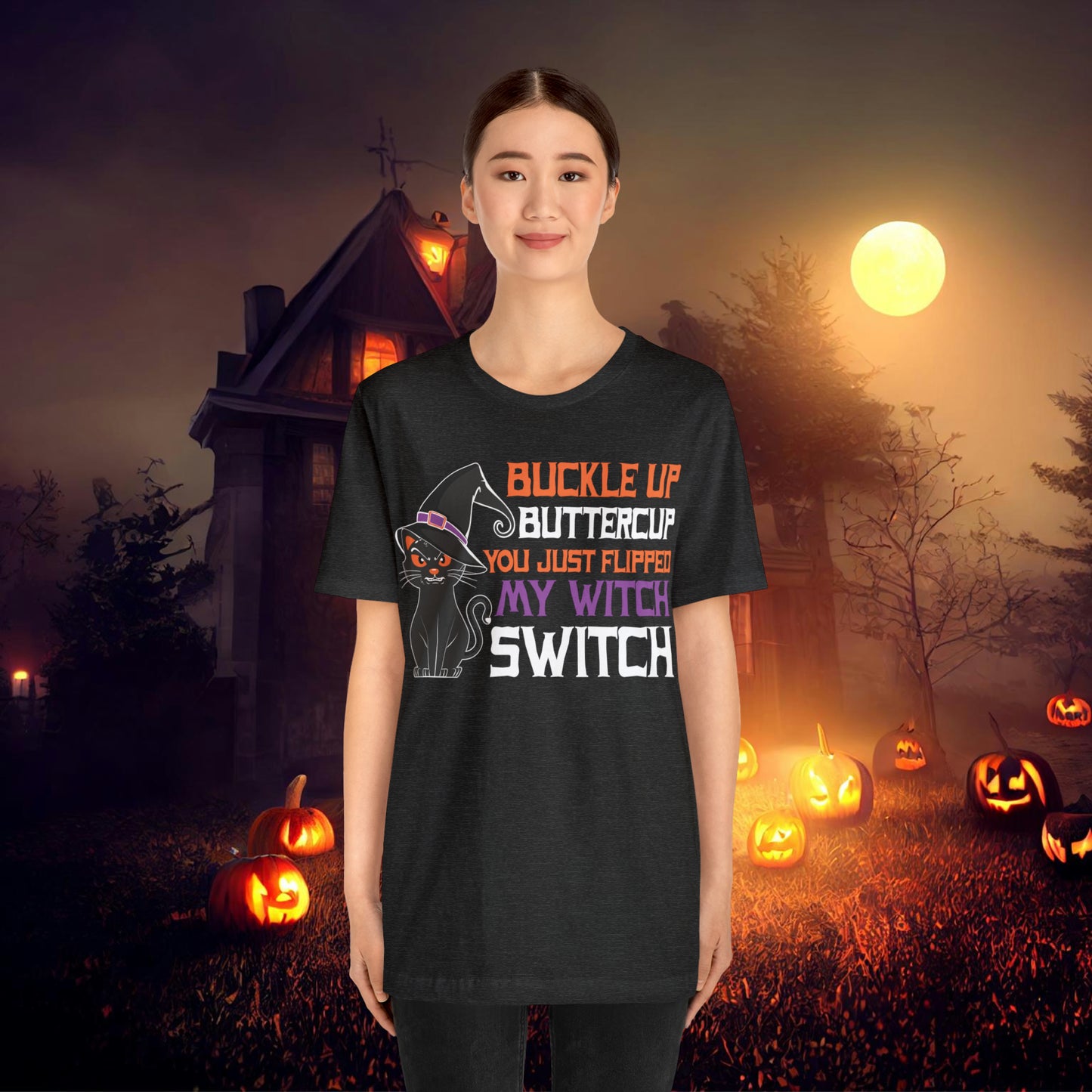 Halloween Buckle up Buttercup you just flipped my Witch Switch Unisex Jersey Short Sleeve Tee Gifts for Her