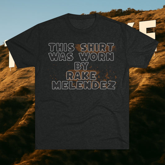 “This Shirt Was Worn By… (But Now It’s YOUR Problem)