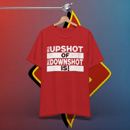 The Upshot of the DownShot is #skoal" Unisex Jersey Short Sleeve Tee
