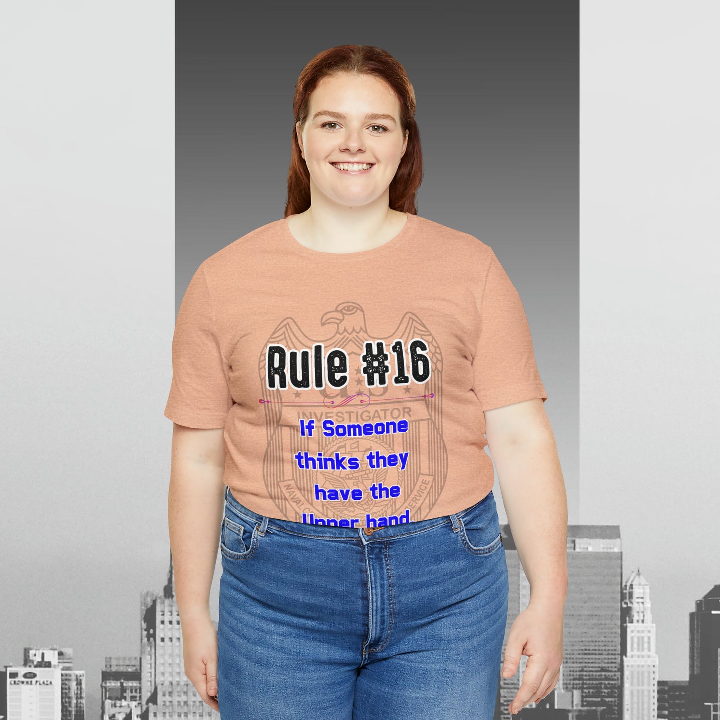 Rules of Gibbs #16 If Someone Thinks they have the Upper Hand, break it Unisex Jersey Short Sleeve Tee