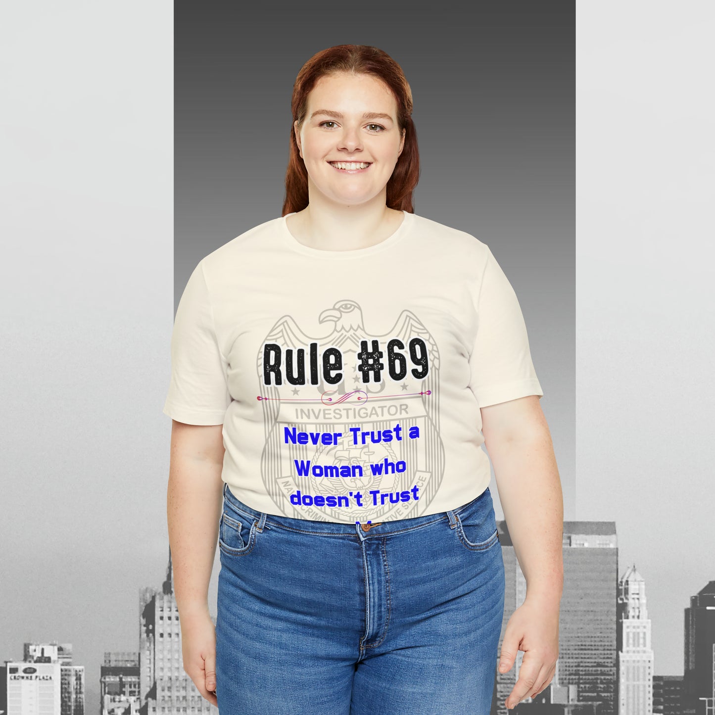 Rules of Gibbs #69 Never Trust a Woman who Doesn't Trust her Man Unisex Jersey Short Sleeve Tee