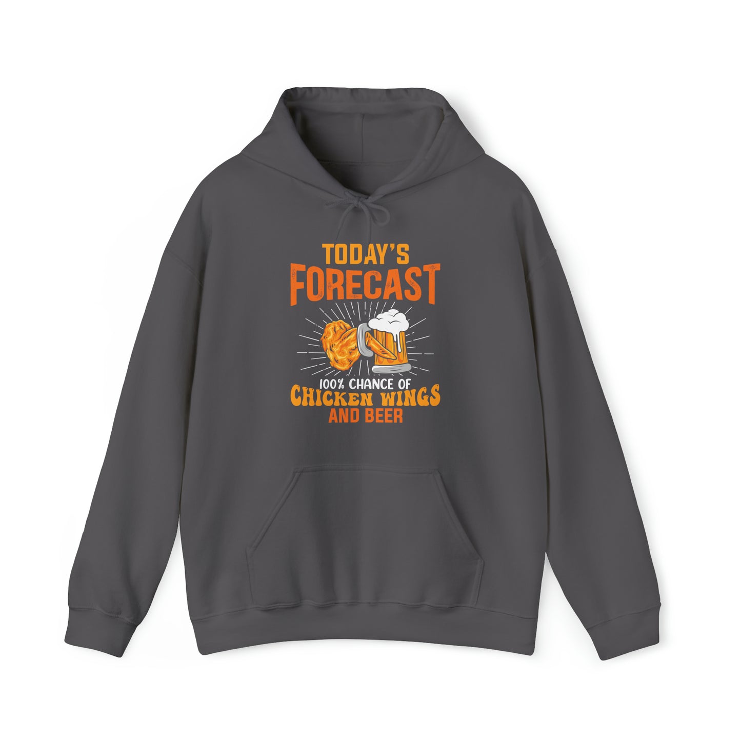 Today's Forecast 100% Chance of Chicken Wings and Beer Unisex Heavy Blend™ Hooded Sweatshirt