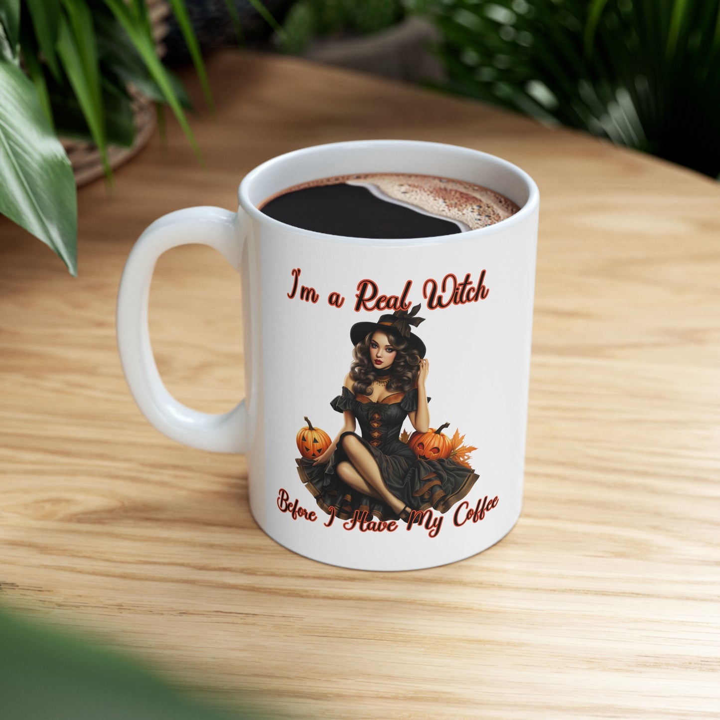 Vintage Pinup Witch: Sip Your Spells in Style "I'm a real Witch before I have my coffee" Halloween Ceramic 11oz Mug Gifts for her