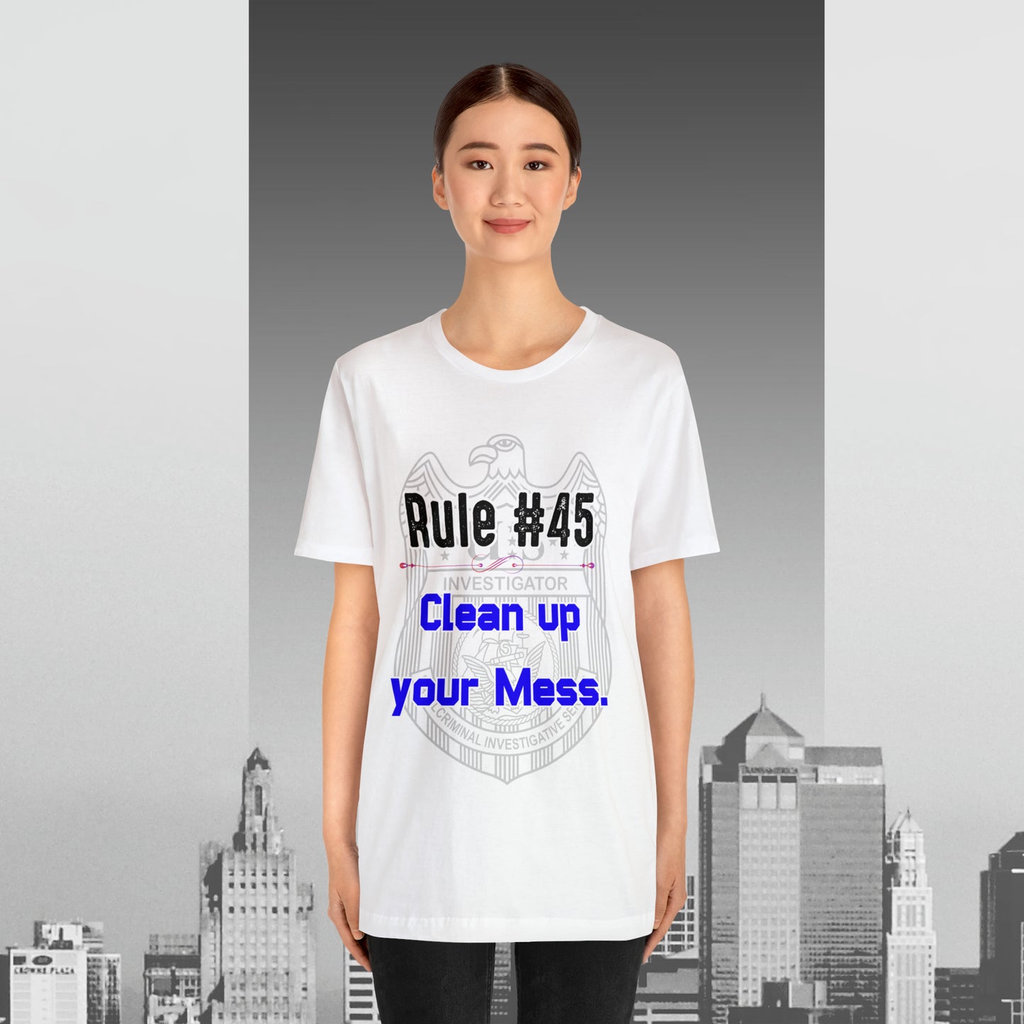 Rules of Gibbs #45 Clean up your Mess Unisex Jersey Short Sleeve Tee