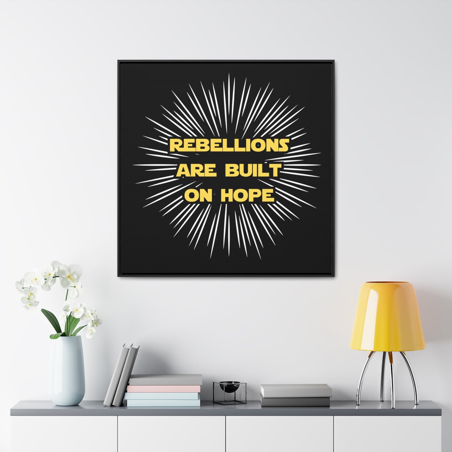 Star Wars Inspired Rebellions are built on Hope Gallery Canvas Wraps, Poplar Wood Square Frame