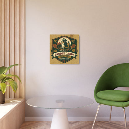Paddle Daddy Country Club™ Metal Art Sign The Chloe Edition