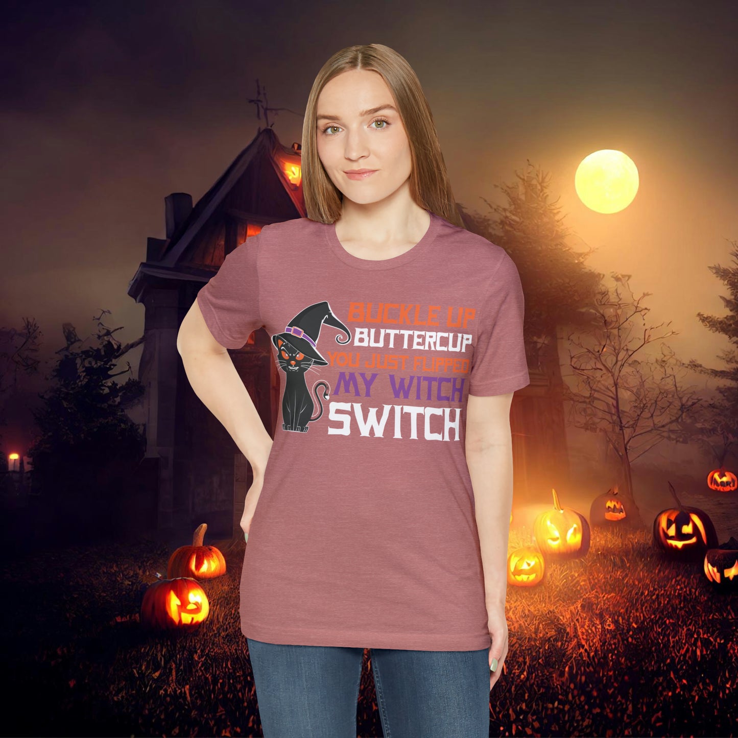 Halloween Buckle up Buttercup you just flipped my Witch Switch Unisex Jersey Short Sleeve Tee Gifts for Her