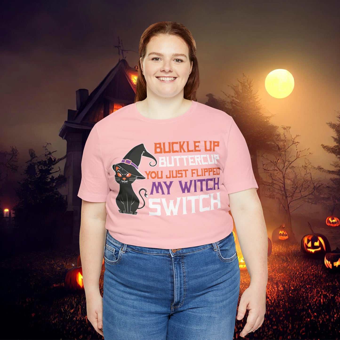 Halloween Buckle up Buttercup you just flipped my Witch Switch Unisex Jersey Short Sleeve Tee Gifts for Her