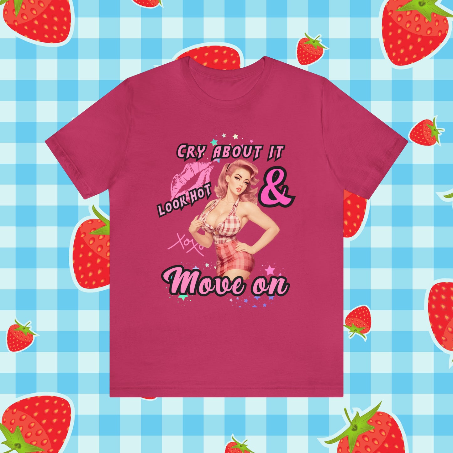 Vintage Pink Pinup Girl "Cry about it, Look Hot and Move on" on a Bella+Canva 3001 Unisex Jersey T-Shirt - A Must-Have Gift for her