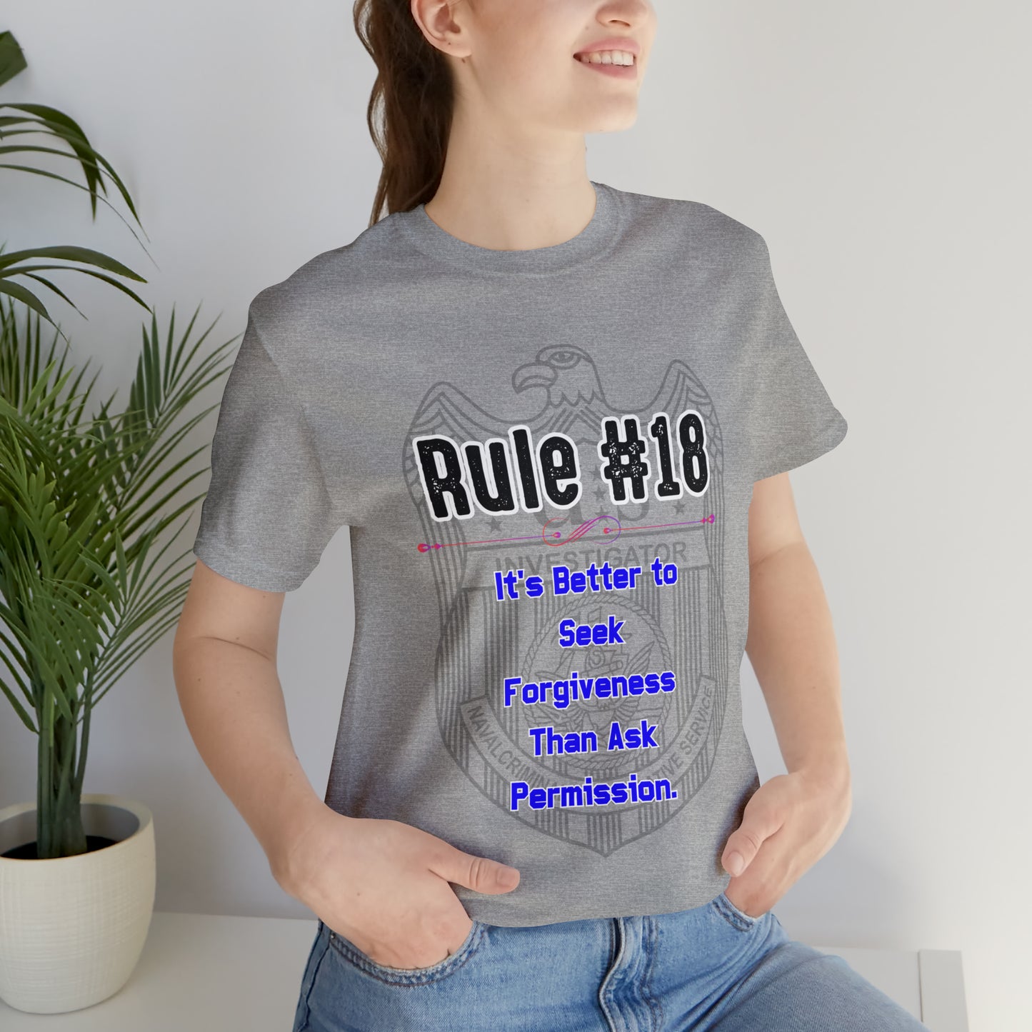 Rules of Gibbs #18 Its's Better to seek Forgiveness, than ask permission Unisex Jersey Short Sleeve Tee