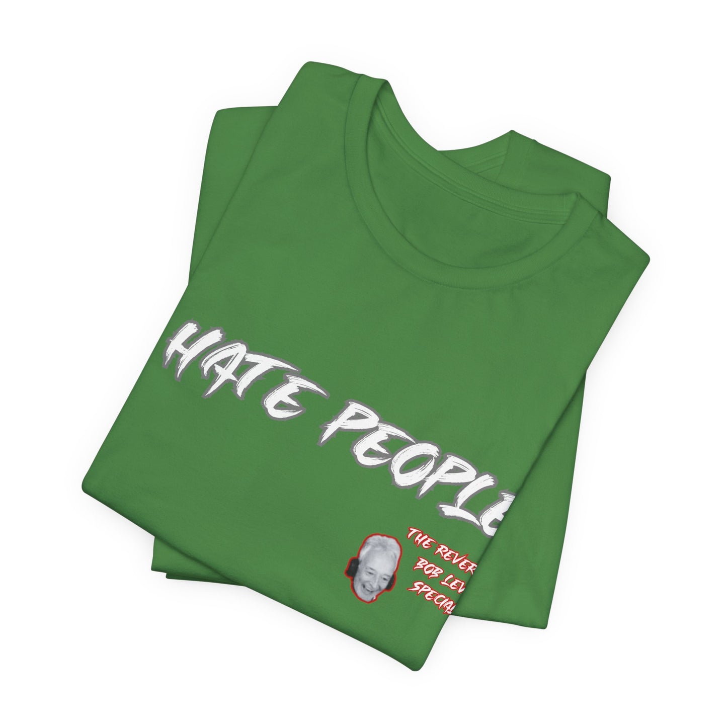 "Embrace the Grump: Reverend Bob Levy's 'I Hate People' Tee" Unisex Jersey Short Sleeve Tee #Skoal