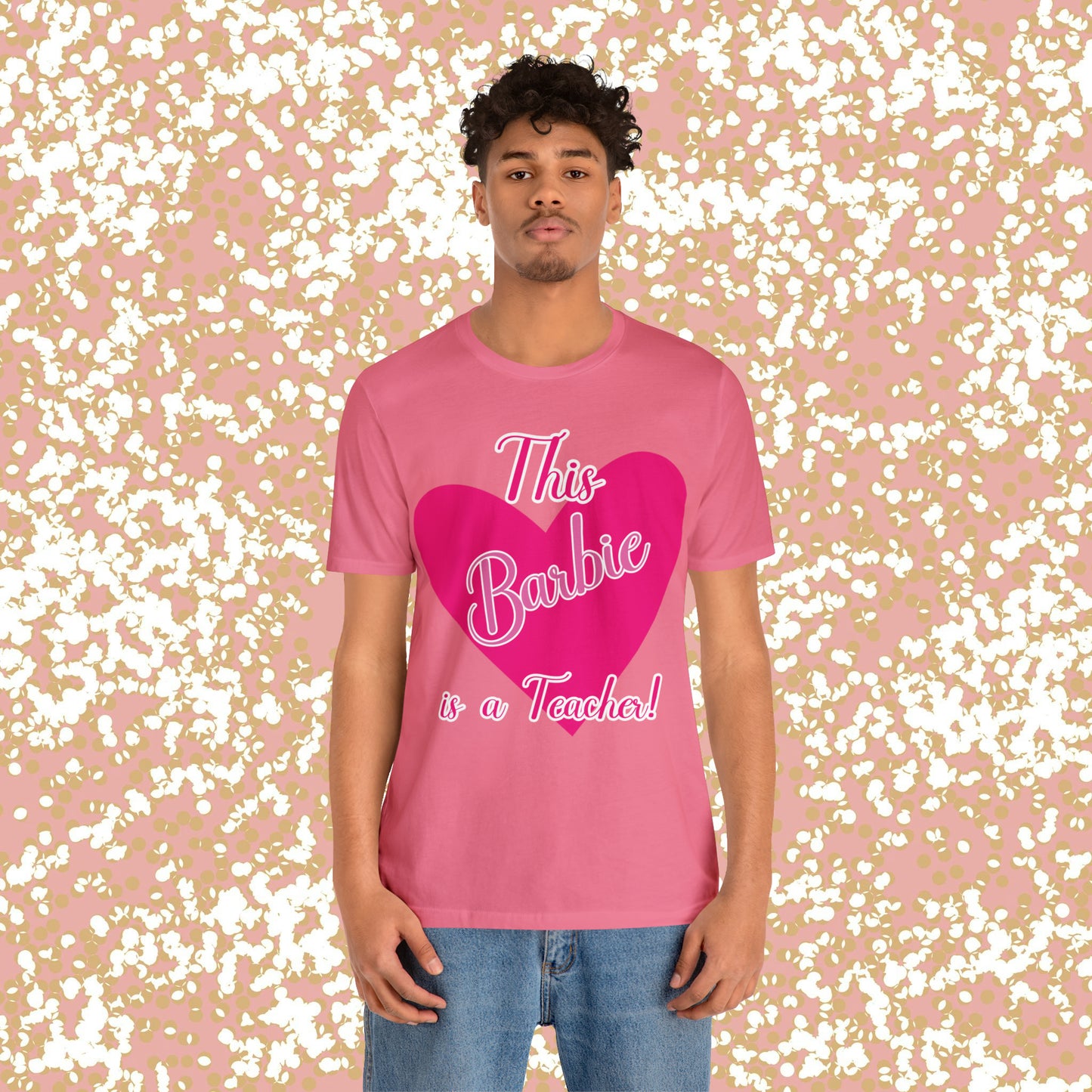 This Barbie is a Teacher Unisex Jersey Short Sleeve Tee gifts for her