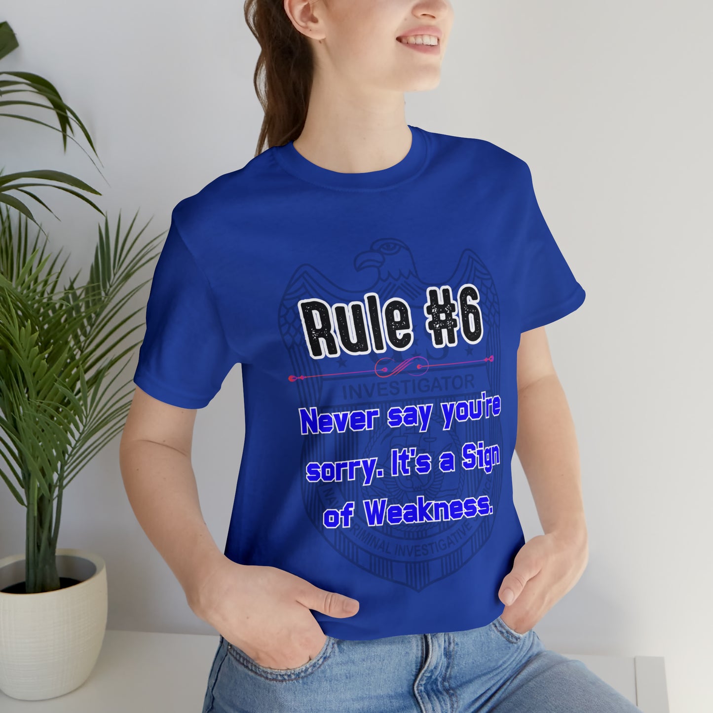 Rules of Gibbs #6 Never Say You're Sorry Unisex Jersey Short Sleeve Tee