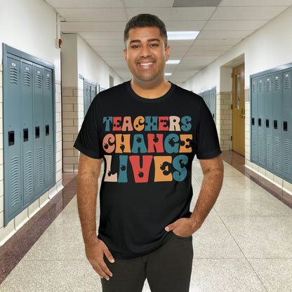 Colorful Teachers Change Lives Back to School Unisex Jersey Short Sleeve Tee Gifts for him, Gifts for Her