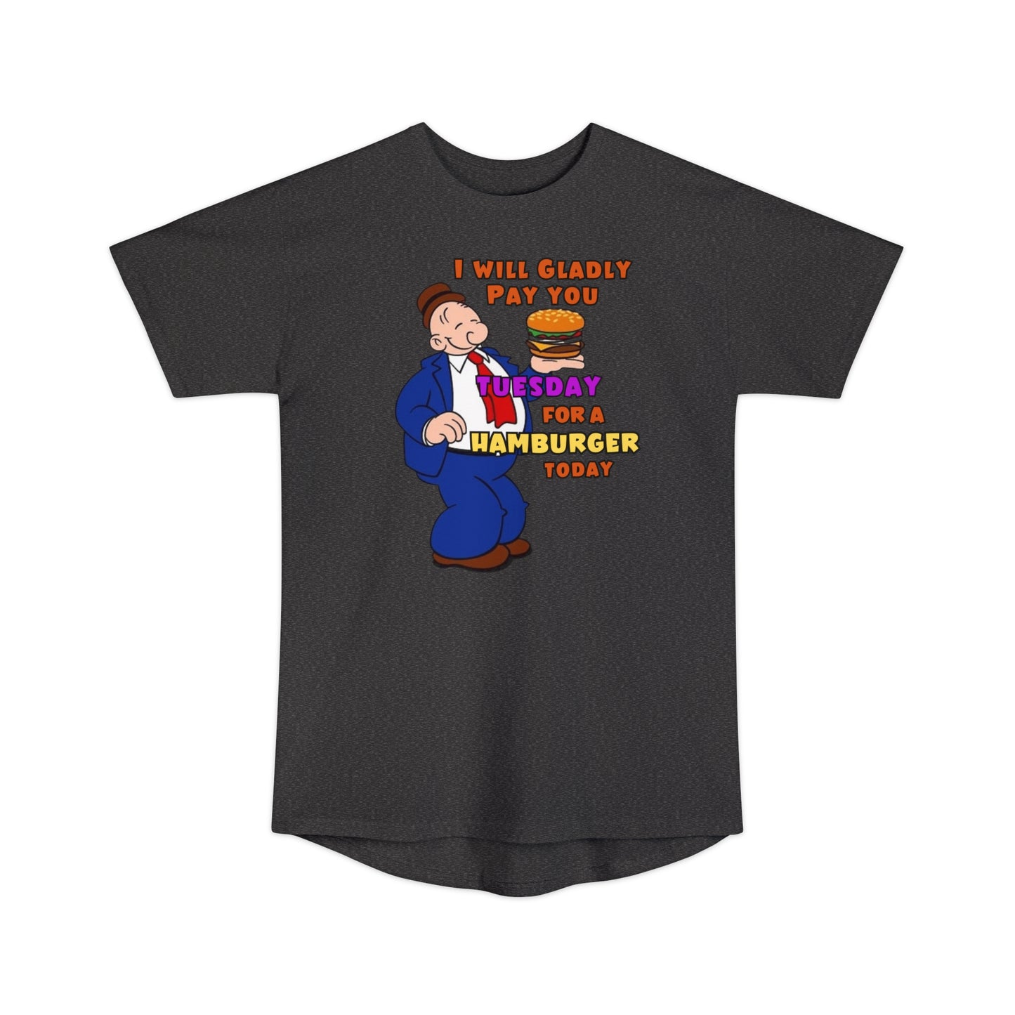 Popeye's Friend Wimpy "Gladly Pay You Tuesday" Unisex Long Body Urban Tee