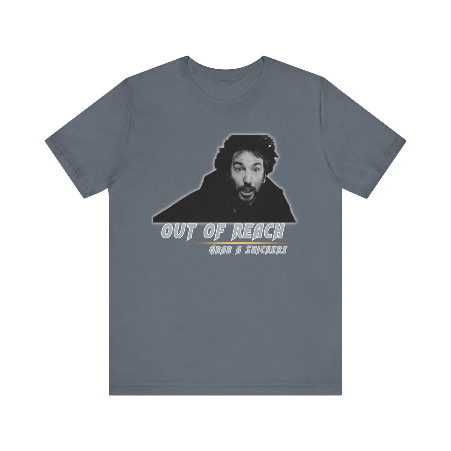 Inspired Parody Die Hard Hans Gruber Tee: Out of Reach, Grab a Snickers! Unisex Jersey Short Sleeve Tee