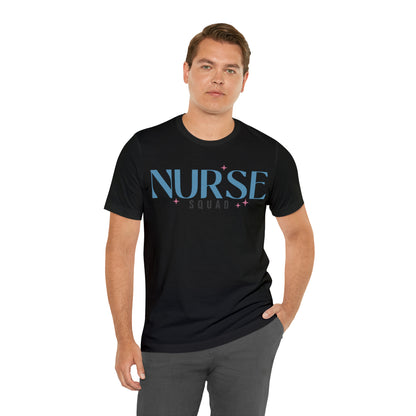 Nurse Squad Gifts for Nurse Gift idea Student nurse, nurse in training Unisex Jersey Short Sleeve Tee